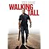 Walking Tall