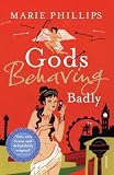 Gods Behaving Badly