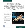 Mathematics for 3D Game Programming and Computer Graphics, Second Edition (Game Development Series)
