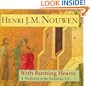 With Burning Hearts: A Meditation on the Eucharistic Life
