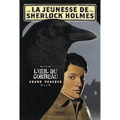 La jeunesse de Sherlock Holmes, Tome 1 : L'oeil du corbeau