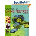 Cr�ations en laine feutr�e pour tous