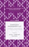 Community engagement 2.0? : dialogues on the future of the civic in the disrupted university