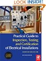 Practical Guide to Inspection, Testing and Certification of Electrical Installations