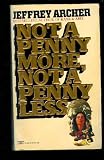 Not a Penny More, Not a Penny Less