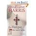 Der Vampir, der mich liebte: Roman