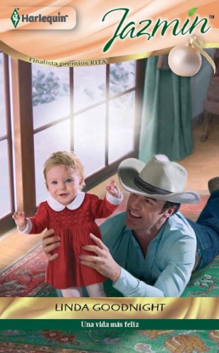 Una vida más feliz (Jazmín) (Spanish Edition)