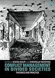 Conflict resolution : theory and practice