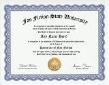 Fan Fiction Degree: Custom Gag Diploma Fanfiction Doctorate Certificate (Funny Customized Joke Gift - Novelty Item)