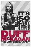 Its So Easy (and other lies): The Autobiography
