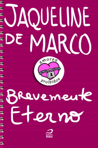Amores Proibidos - Brevemente eterno (Portuguese Edition)
