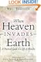 When Heaven Invades Earth