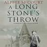 A Long Stone's Throw