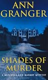 Shades of Murder - A Mitchell and Markby Mystery - (A Mitchell & Markby Mystery) - Ann Granger
