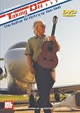 Mel Bay presents Taking Off- The Guitar Artistry of Ben Bolt