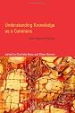 Understanding Knowledge as a Commons: From Theory to Practice