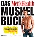 Das Men's Health Muskelbuch -: In nur 4 Wochen sichtbar schlank, stark und sexy bei Bücher zum Namen: 51tUca52VvL._SL75_