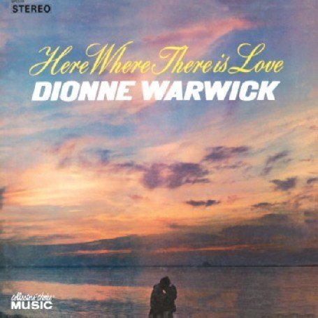 Dionne Warwick - Here Where There Is Love