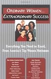 ISBN: 1564147010 - Ordinary Women... Extraordinary Success: Everything You Need to Excel, from America's Top Women Motivators