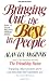 Bringing Out the Best in People: How to Enjoy Helping Others Excel