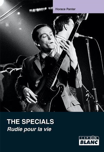 THE SPECIALS Rudie pour la vie (French Edition)