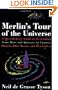 Merlin's Tour of the Universe