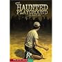 The Haunted Playground (Shade Books)