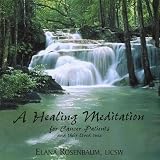A Healing Meditation for Cancer Patients and Their Loved Ones