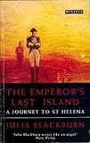 The emperor's last island : a journey to St Helena