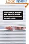Corporate Bodies and Guilty Minds: The Failure of Corporate Criminal Liability
