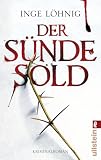 Der S&uuml;nde Sold: D&uuml;hnforts erster Fall - Inge L&ouml;hnig