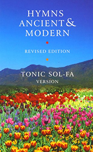 Hymns Ancient and Modern: Revised Version Tonic Sol-fa edition