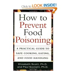 How to Prevent Food Poisoning: A Practical Guide to Safe Cooking, Eating, and Food Handling