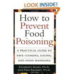 How to Prevent Food Poisoning: A Practical Guide to Safe Cooking, Eating and Food Handling