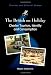 The British on Holiday: Charter Tourism, Identity and Consumption (Tourism and Cultural Change)