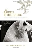 The Brides Ritual Guide: Look Inside to Find Yourself