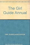 The Girl Guide annual. 1981