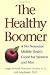 The Healthy Boomer: A No-Nonsense Midlife Health Guide for Women and Men by Peggy Edwards