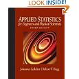 Applied Statistics for Engineers and Physical Scientists (3rd Edition) by Johannes Ledolter and Robert V. Hogg