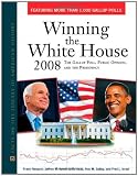 Winning the White House 2008: The Gallup Poll, Public Opinion, and the Presidency
