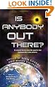 Is Anybody Out There?