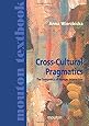Cross-Cultural Pragmatics (Mouton Textbook)