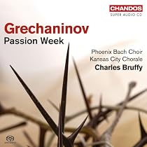 Grechaninov: Passion Week [SACD]