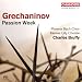 Works by Alexander Grechaninov.