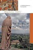 The Marshal at the Villa Torrini