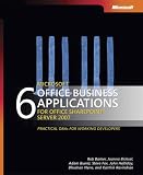 6 Microsoft Office Business Applications for Office SharePoint Server 2007 (PRO-Developer)