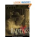 English Hauntings: Eighteen Haunted Houses of England and Wales
