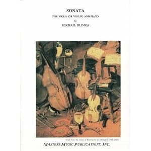 Glinka, Mikhail - Sonata in d minor - Viola (or Violin) and Piano - Masters Music Publications