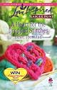 A Heart for the Dropped Stitches (Sisterhood Series #3) (Love Inspired #451)