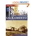 Sacramento (Then and Now: California)